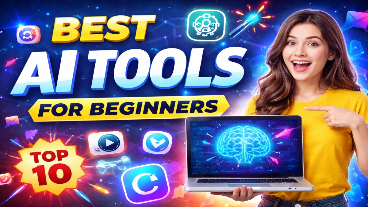 Best AI Tools for Beginners (2026) – Top 10 Trending Tools You Must Try